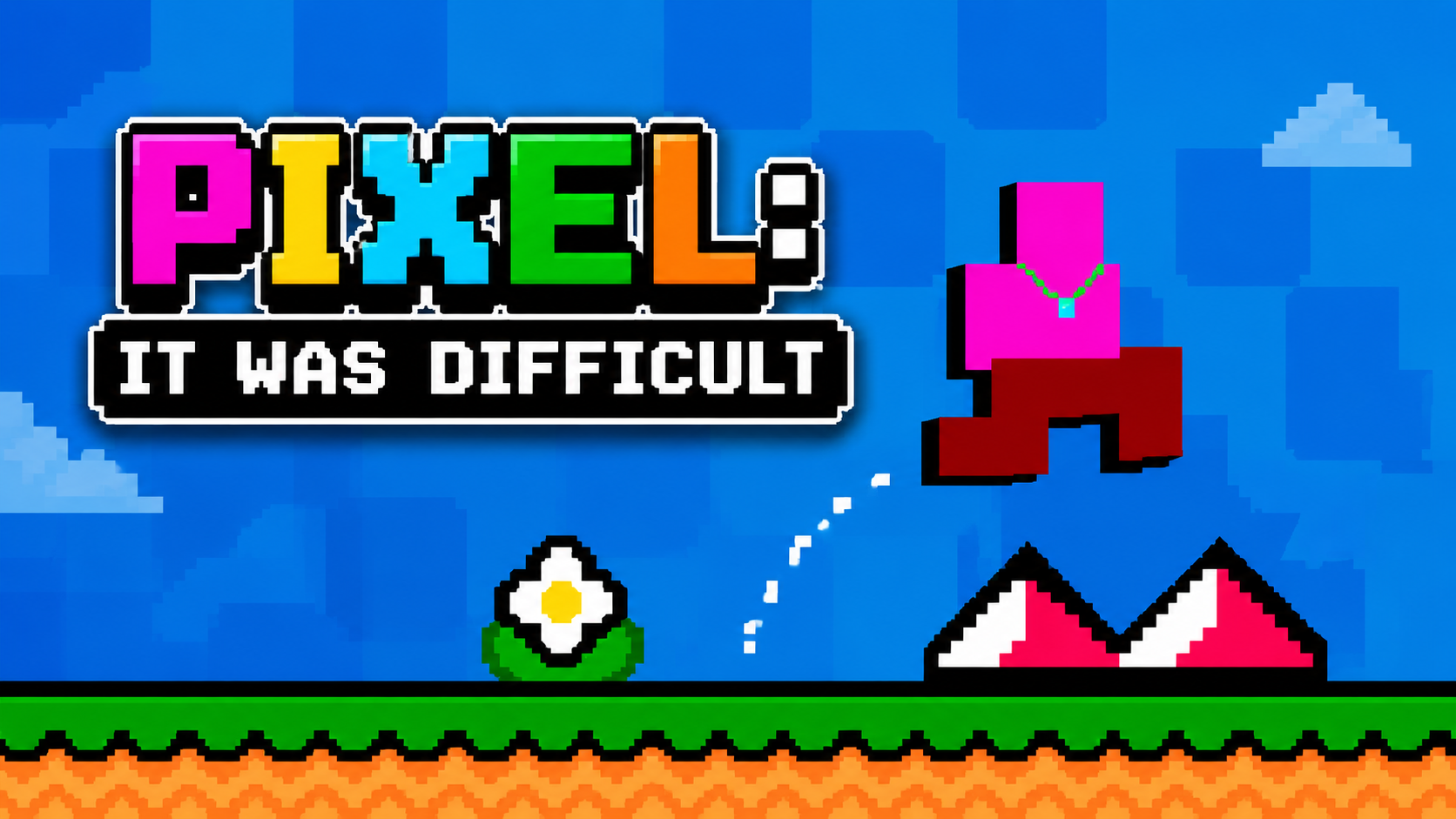Pixel: It Was difficult